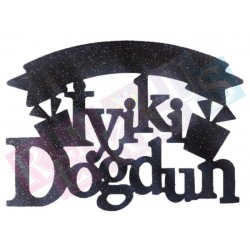 İyiki Doğdun Süs Simli Eva Siyah